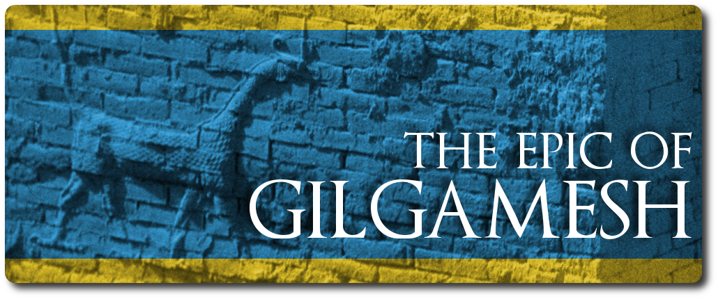 The Epic of Gilgamesh & Ancient Mesopotamian Religion